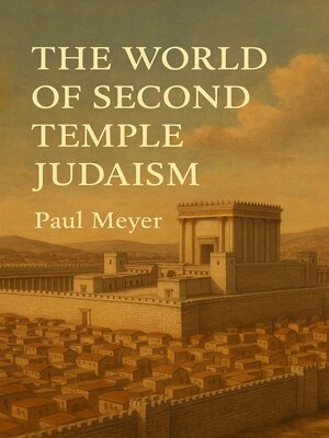 cover image of The World of Second Temple Judaism